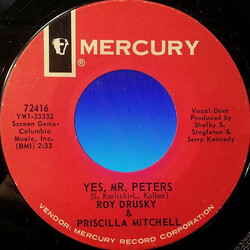 Roy Drusky / Priscilla Mitchell Yes, Mr. Peters / More Than We Deserve Vinyl 7" USED
