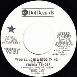 Freddy Fender (2) You'll Lose A Good Thing Vinyl 7" USED