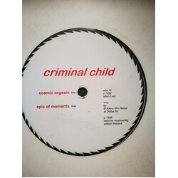 Criminal Child Cosmic Orgasm Vinyl 12" USED