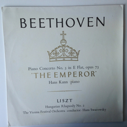 Ludwig van Beethoven / Hans Kann / Franz Liszt / Wiener Festspielorchester / Hans Swarowsky Concerto No. 5 In E Flat For Piano And Orchestra - "The Em