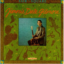 Jimmie Dale Gilmore Fair & Square Vinyl LP USED