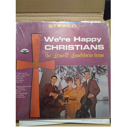 The Lowell Lundstrom Team We're Happy Christians Vinyl LP USED
