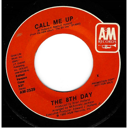 The 8th Day Call Me Up Vinyl 7" USED