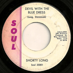 Shorty Long (2) Devil With The Blue Dress Vinyl 7" USED