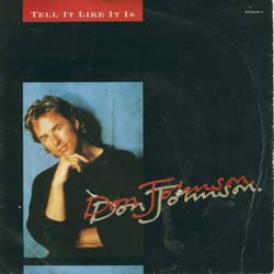 Don Johnson Tell It Like It Is Vinyl 7" USED