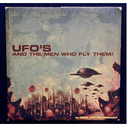 Man Or Astro-Man? UFO's And The Men Who Fly Them! Vinyl 7" USED