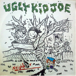 Ugly Kid Joe Neighbor Vinyl 12" USED
