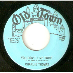 Charlie Thomas You Don't Live Twice / Good Good Lovin' Vinyl 7" USED