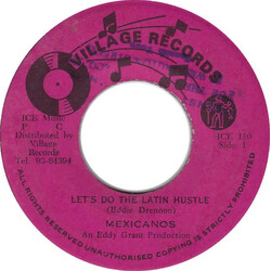 The Mexicano Let's Do The Latin Hustle / Street Dance (Hustle) Vinyl 7" USED