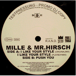 Mille & Mr. Hirsch I Like Your Style / Push You Vinyl 12" USED