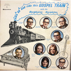 Discipleaires - Disciplettes Come On And Ride This Gospel Train Vinyl LP USED