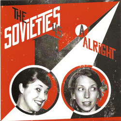 The Soviettes Alright / Plus One Vinyl 7" USED