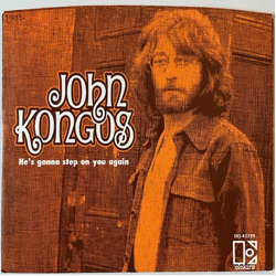 John Kongos He's Gonna Step On You Again Vinyl 7" USED