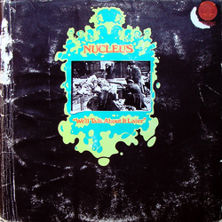 Nucleus (3) We'll Talk About It Later Vinyl LP USED