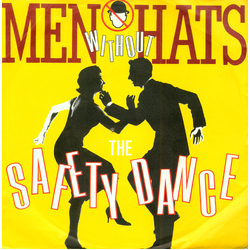 Men Without Hats The Safety Dance Vinyl 7" USED