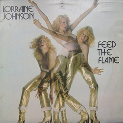 Lorraine Johnson Feed The Flame Vinyl LP USED