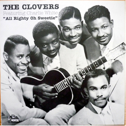 The Clovers / Charlie White (3) "All Righty Oh Sweetie" Vinyl LP USED
