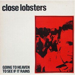 Close Lobsters Going To Heaven To See If It Rains Vinyl 12" USED
