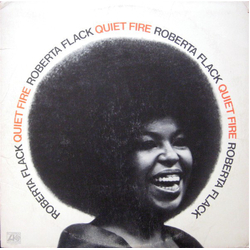 Roberta Flack Quiet Fire Vinyl LP USED