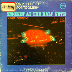 Wynton Kelly Trio / Wes Montgomery Smokin' At The Half Note Vinyl LP USED