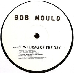Bob Mould .....First Drag Of The Day USED VINYL 12INCH PROMO SINGLE SIDED