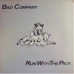 Bad Company (3) Run With The Pack Vinyl LP USED