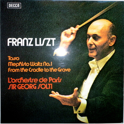 Franz Liszt / Orchestre De Paris / Georg Solti Orchestral Works - Tasso / Mephisto Waltz No. 1 / From The Cradle To The Grave Vinyl LP USED