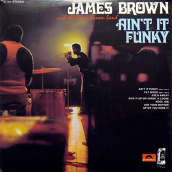James Brown / The James Brown Band Ain't It Funky Vinyl LP USED