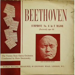 Ludwig van Beethoven / Orchester Der Wiener Staatsoper / Hans Swarowsky Symphony No. 6 In F Major (Pastoral) Opus 68 Vinyl LP USED