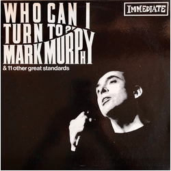 Mark Murphy Who Can I Turn To? Vinyl LP USED