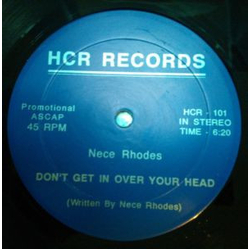 Denece Rhodes Don't Get In Over Your Head / Can We Work It Out Vinyl 12" USED