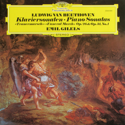 Ludwig van Beethoven / Emil Gilels Klaviersonaten = Piano Sonatas »Trauermarsch« = »Funeral March« Op. 26 & Op. 31, No. 1 Vinyl LP USED