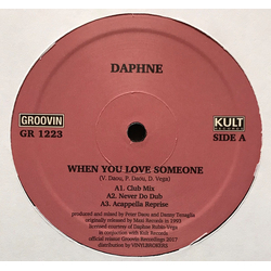 Daphne When You Love Someone Vinyl 12" USED