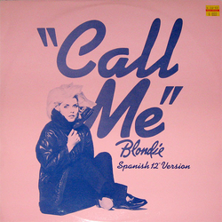 Blondie Call Me (Spanish 12" Version) Vinyl 12" USED