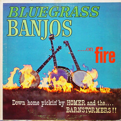 Homer And The Barnstormers Blue Grass Banjos On Fire Vinyl LP USED