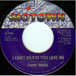 Tammi Terrell I Can't Believe You Love Me / Hold Me Oh My Darling Vinyl 7" USED