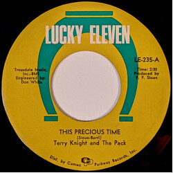Terry Knight & The Pack This Precious Time Vinyl 7" USED