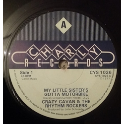 Crazy Cavan And The Rhythm Rockers My Little Sister's Gotta Motorbike Vinyl 7" USED