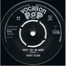 Bobby Bland Don't Cry No More / Saint James Infirmary Vinyl 7" USED