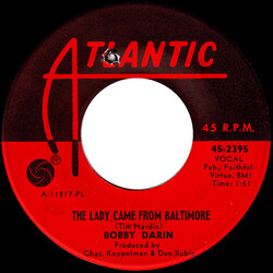 Bobby Darin The Lady Came From Baltimore / I Am USED VINYL 7INCH 45 RPM SINGLE STEREO