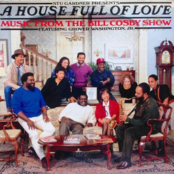 Stu Gardner / A House Full Of Love / Grover Washington, Jr. A House Full Of Love - Music From The Bill Cosby Show Vinyl LP USED