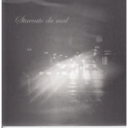 Staccato Du Mal Desespero Vinyl 7" USED