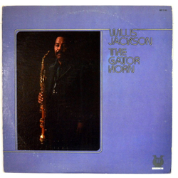 Willis Jackson The Gator Horn Vinyl LP USED
