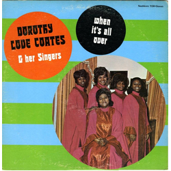 Dorothy Love Coates And Her Singers Of Birmingham, Alabama When It's All Over Vinyl LP USED