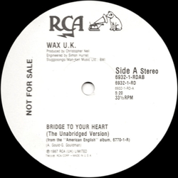 Wax (6) Bridge To Your Heart Vinyl 12" USED