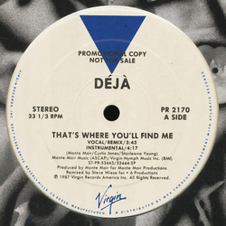Déjà That's Where You'll Find Me Vinyl 12" USED