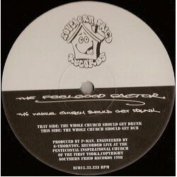 The Feelgood Factor The Whole Church Should Get Drunk Vinyl 12" USED