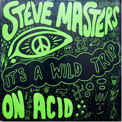 Steve Masters It's A Wild Trip Vinyl 12" USED