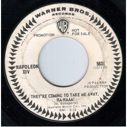 Napoleon XIV They're Coming To Take Me Away, Ha-Haaa! Vinyl 7" USED
