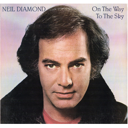 Neil Diamond On The Way To The Sky Vinyl LP USED